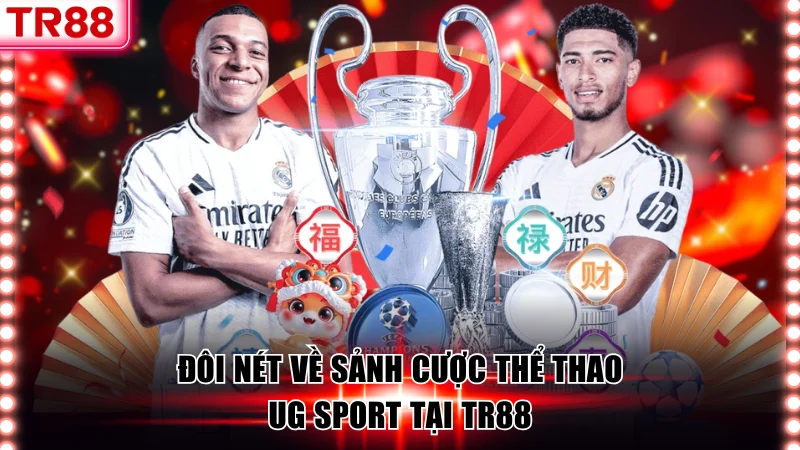 Đôi nét về sảnh cược thể thao UG Sport tại TR88